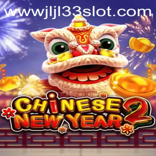 Unveiling the Excitement of CHINESENEWYEAR2: A Journey Through the JLJL33 Slot Game