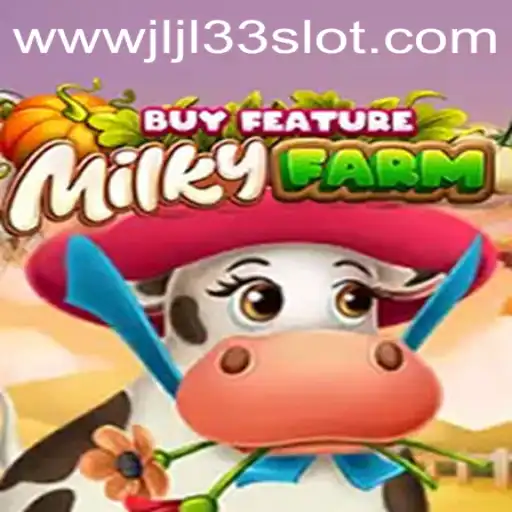 Exploring the Exciting World of MilkyFarmBuyFeature in JLJL33 Slot